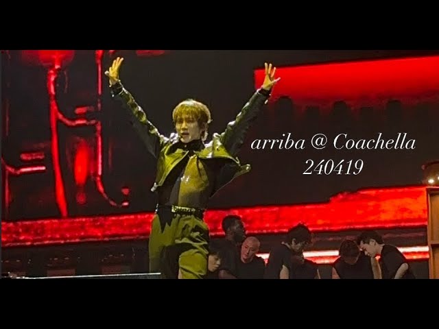 Arriba | Coachella 240419 Full Fancam