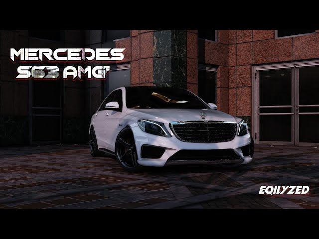 Mercedes-Benz S63 AMG | Showcase & Edit |  Eqilyzed