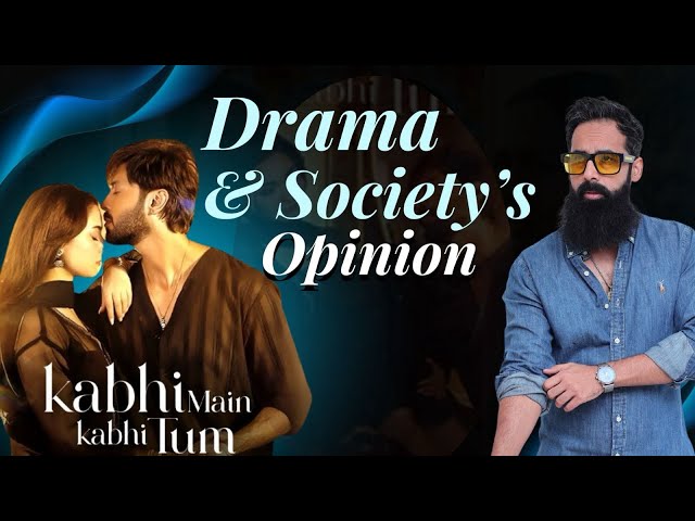 Perception of Society about this Super Hit Drama