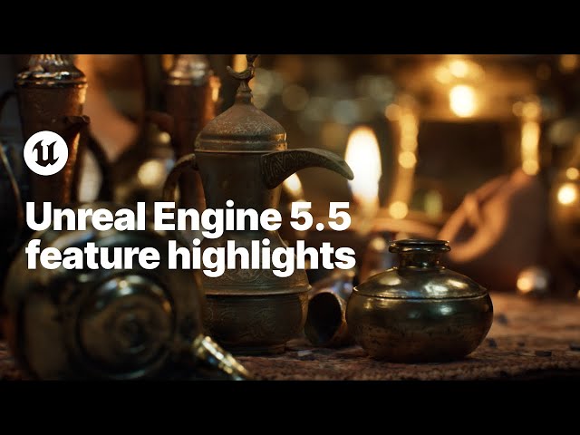 Unreal Engine 5.5 Feature Highlights