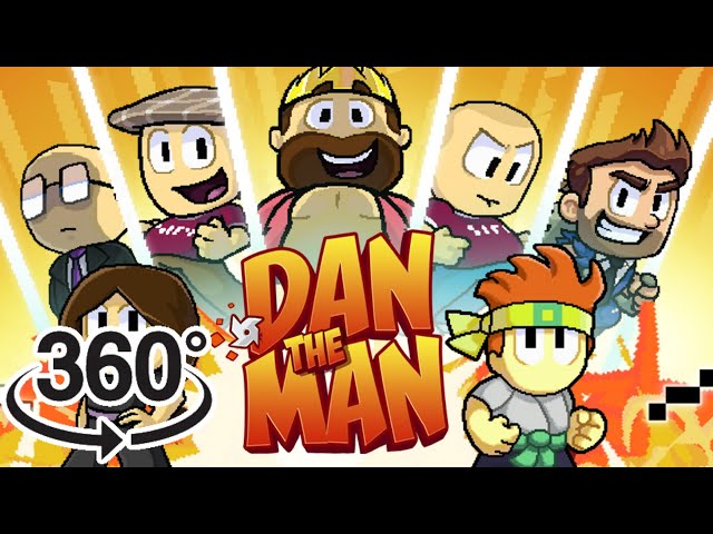 Dan the Man in 360° Video