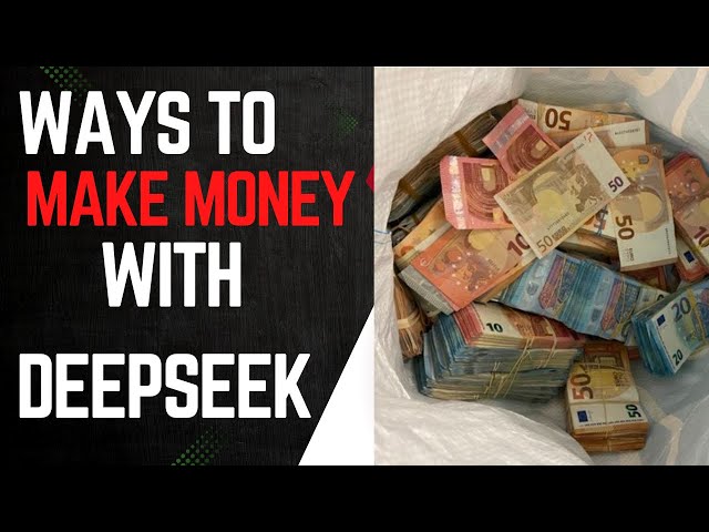 Ways to Make Money Online with DEEPSEEK