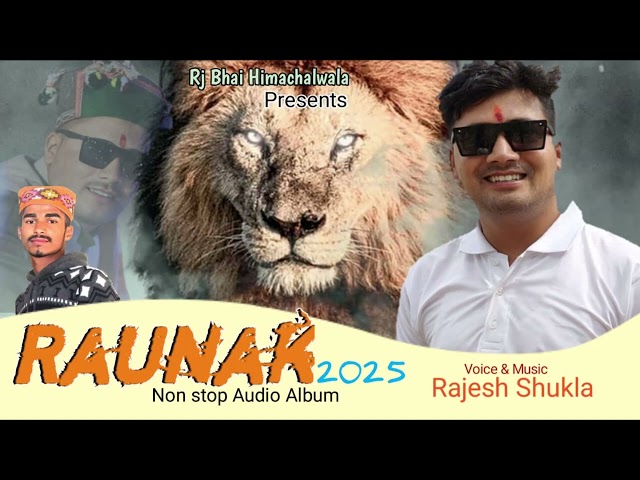 Raunak 2025 || Rajesh Shukla || Hemant Sharma || Himachali Pahari song ||