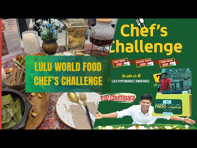 *Lulu World Food Chef’s Challenge 2024👩‍🍳🏆Wt-Firoz chuttipara ​⁠​⁠​⁠​⁠@VillageFoodChannelOfficial