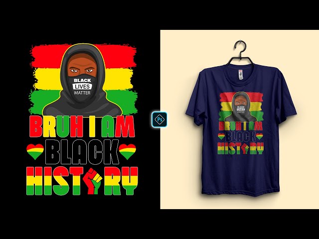 Black History T-Shirt Design for Redbubble in Photoshop Tutorial