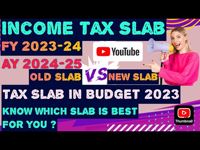 New Tax Regime Vs Old Tax Regime ||New Tax Slab Vs Old Tax Slab FY 2023-24