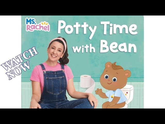 POTTY TIME WITH BEAN | BUILD CONFIDENCE! | MS. RACHEL BEST SELLER! | #readaloud #esl #pottytraining