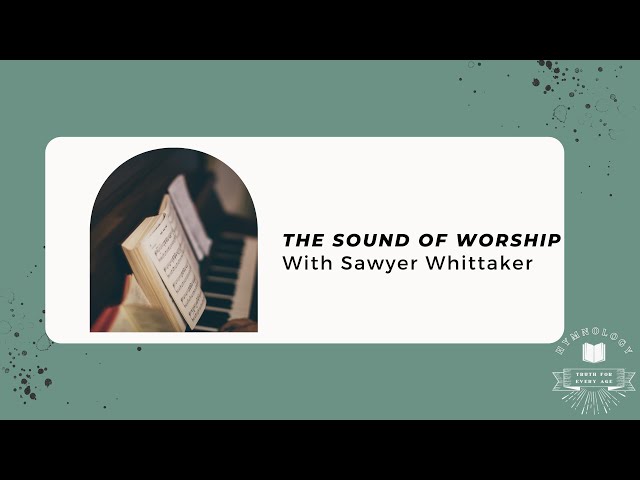 The Sound of Worship