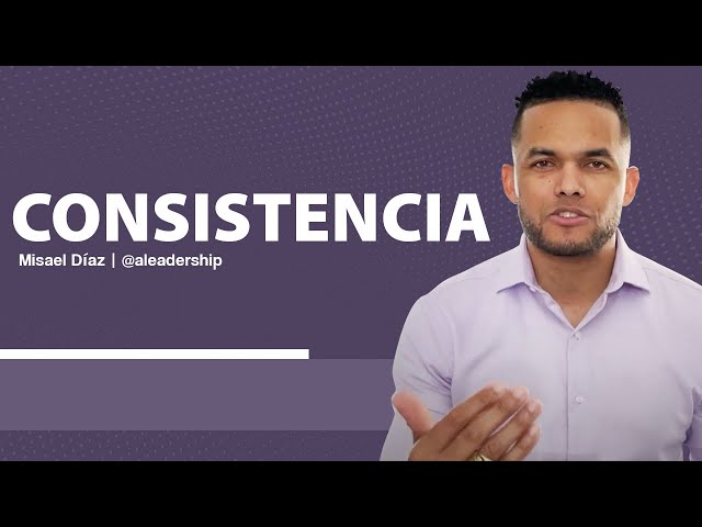 Consistencia - Misael Diaz