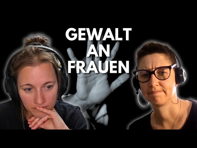 Gewalt an Frauen - Betroffene kommen zu Wort | mit Sylvia Haller