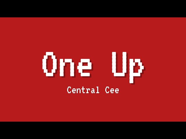 Central Cee - One Up (Lyrics)