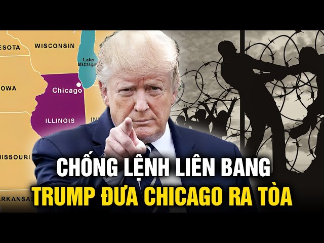 Tiểu bang llinois và Chicago bất tuân mệnh lệnh, bị Chính quyền Trump đệ đơn khởi kiện | Tinh Hoa TV