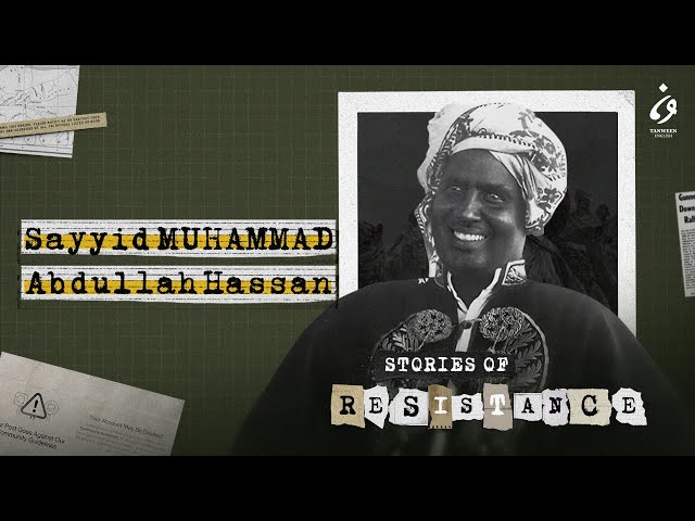 The Mad Mullah of Somalia | Stories of Resistance