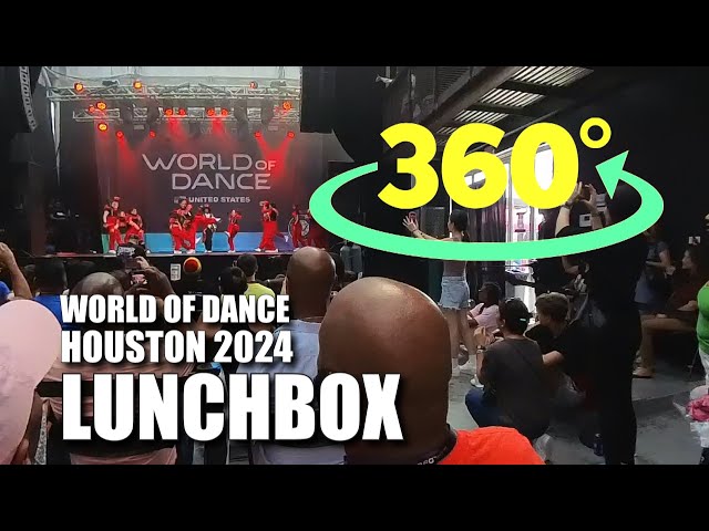 LUNCHBOX - WORLD OF DANCE HOUSTON 2024 (360 VIDEO)