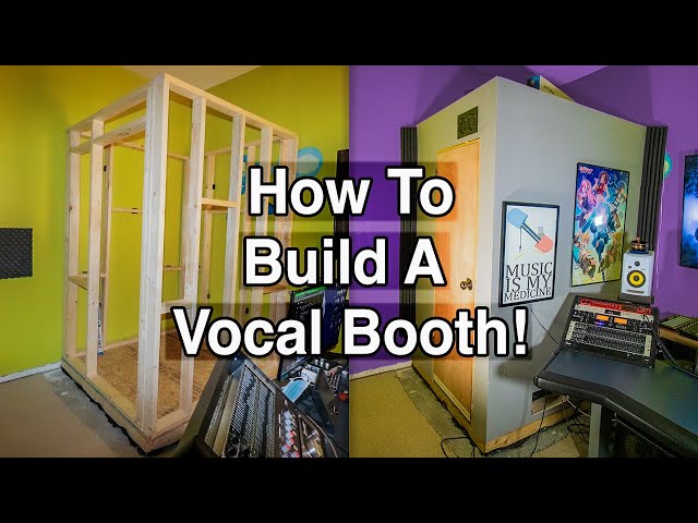 How To Build A Vocal Booth for only $1561.85