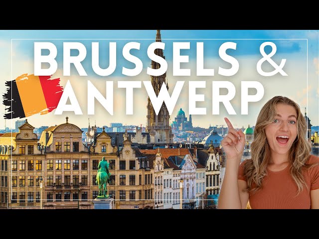 Discover the best of BRUSSELS and ANTWERP, Belgium