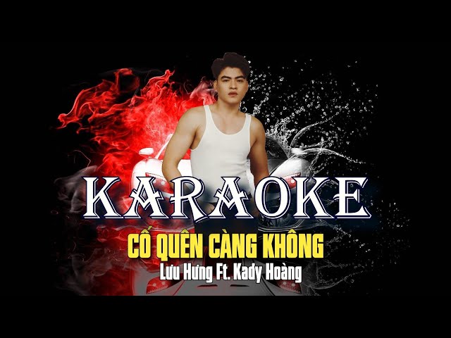 Karaoke Remix | Cố Quên Càng Không - Lưu Hưng | Beat Chuẩn