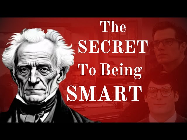 Schopenhauer's Secret | Start Playing DUMB And You'll Be The SMARTEST Person In The Room!