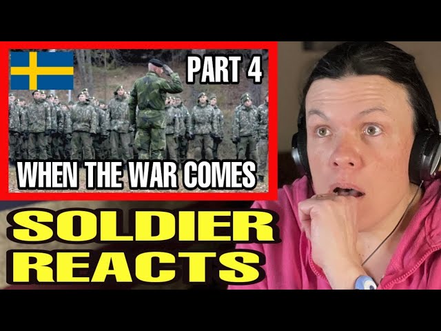 Sweden Military - When the War Comes- (US Soldier Reacts) 4/5- När Kriget Kommer