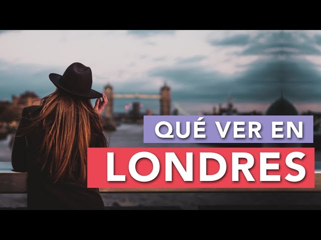 Qué ver en Londres | 10 Lugares imprescindibles 🇬🇧