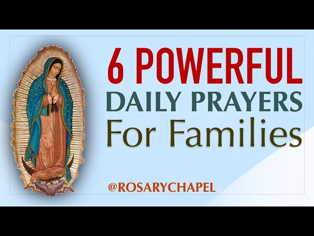 Say 6 POWERFUL Daily Prayers for Families for Inner PEACE and STRENGTH