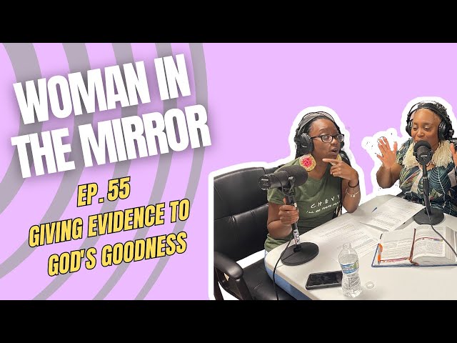 Giving Evidence To God's Goodness #witm #God #podcast #fyp #bhfyp #faith #testimony #church #mke