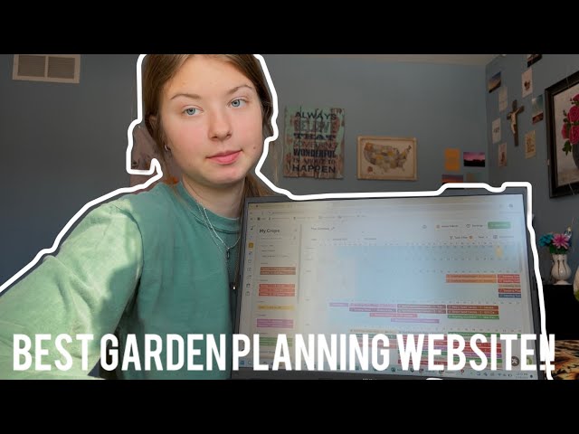 Best 2025 Garden Planning Website! Tips On How to Plan and Organize Your Seeds & Garden