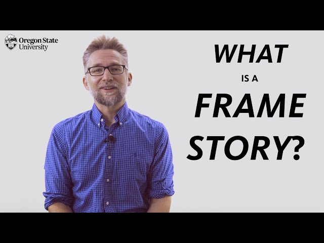 "What is a Frame Story?": A Literary Guide for English Students and Teachers