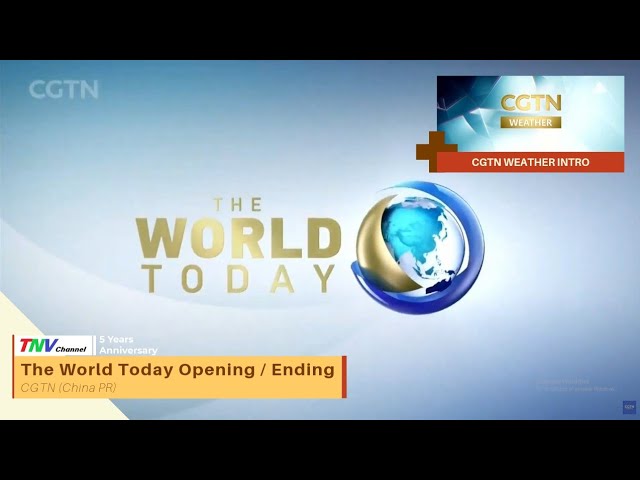 CGTN - The World Today Opening/Ending + CGTN Weather (from 2016)