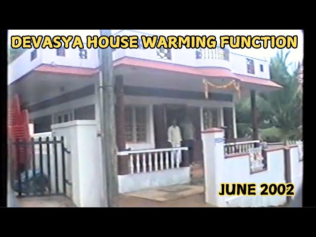 DEVASYA HOUSE WARMING FUNCTION  2002