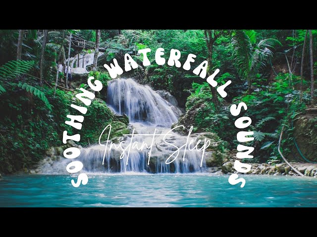 Soothing Waterfall Nature Sounds for Instant Sleep | Relaxing Ambient Noise for Deep Relaxation