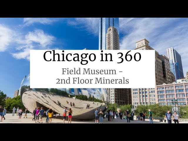 Chicago in 360 - Field Museum (Minerals)