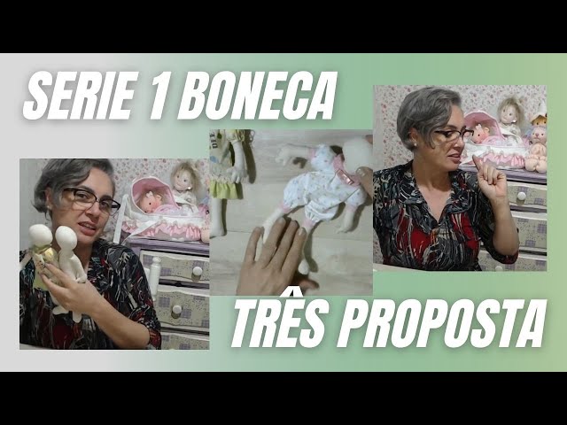 Série uma boneca, Três proposta - 2º episódio