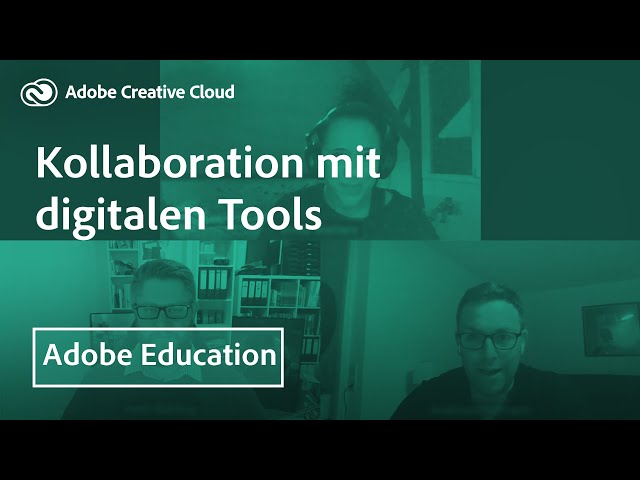 KOLLABORATION MIT DIGITALEN TOOLS | Adobe DE