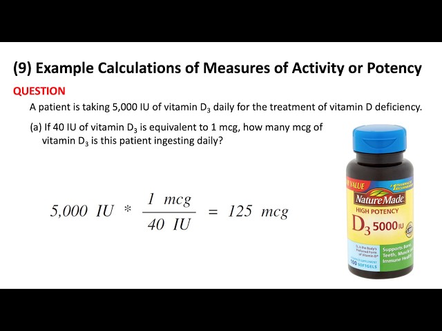 Calculation of Doses Part 02 - Doses Expressed in Units of Activity or Potency