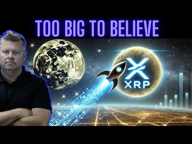 An XRP Theory Too BIG To Believe...