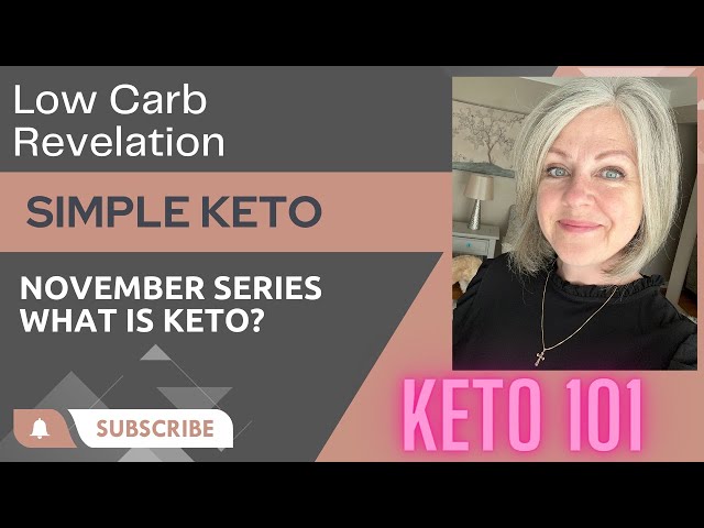 Keto 101 Series "What is Keto?" November 1, 2023