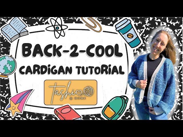 Back-2-Cool Crochet Cardigan Tutorial 😎🧶 // Tashi at Home Crochet Tutorial