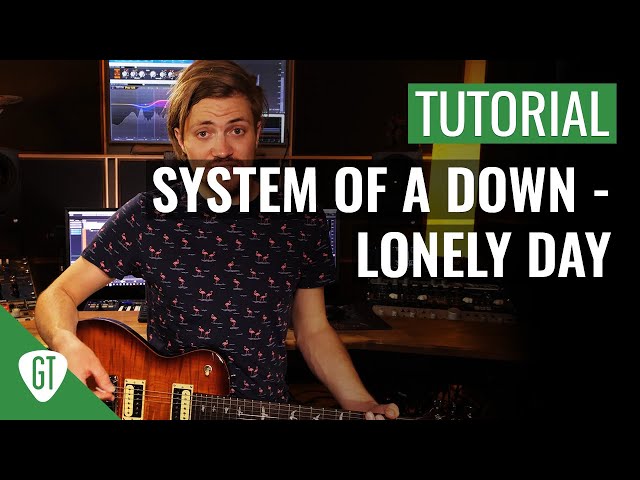 System Of A Down - Lonely Day | Gitarren Tutorial Deutsch