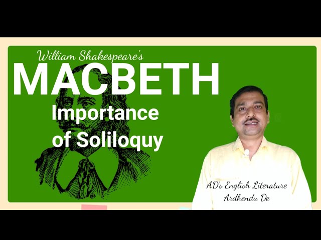 Importance of Soliloquy in Macbeth #adsenglishliterature