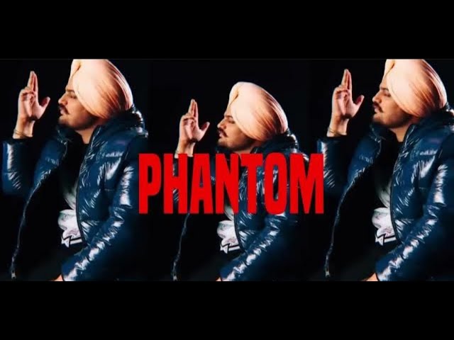 Sidhu moose wala/ Phantom Song   Punjabi song/ Punjabi Music1213/leaked song by Sidhu moose wala 24