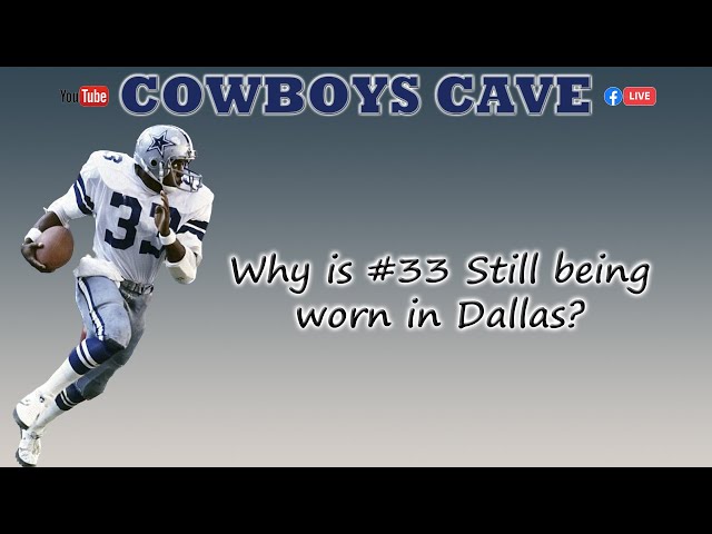 Why is Tony Dorsett #33 Still Being Worn by Dallas Cowboys Players Today? His son wonders why too?