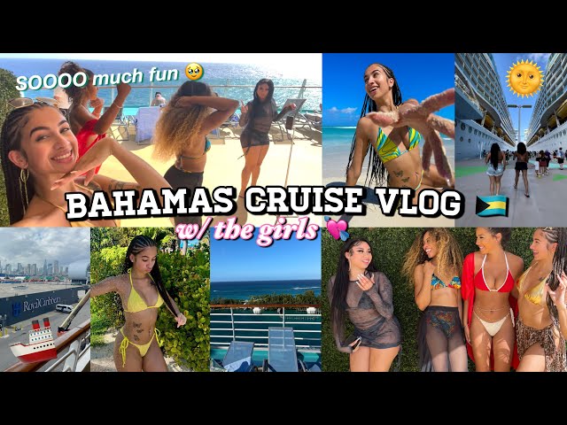 travel vlog: GIRLS CRUISE TRIP TO THE BAHAMAS! 🛳🫶🏽