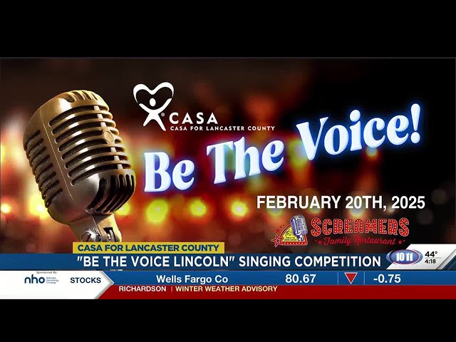 "Be the Voice Lincoln" singing competition for CASA