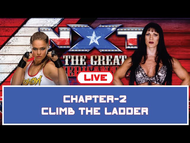 CHAPTER 2: Climb The Ladder , Ronda Rousey Vs Chyna , WWE 2k24 Gaming Live Stream