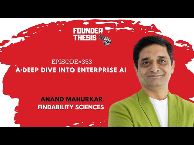 A deep dive into Enterprise AI | Anand Mahurkar @ Findability Sciences