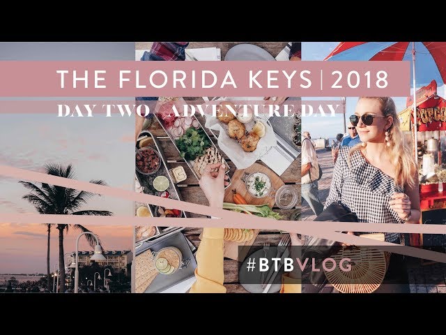 Florida Keys Vlog Day Two | #BTBVlog