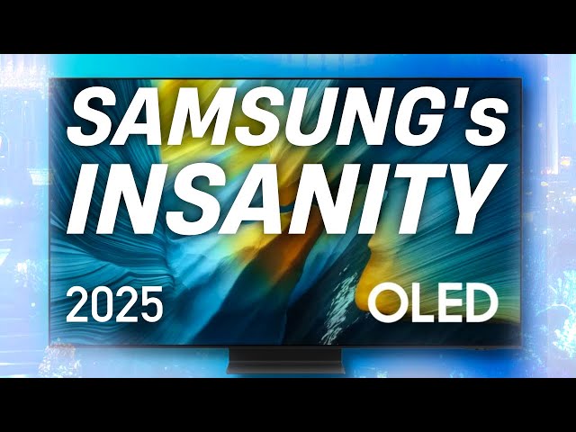 Samsung S95F & S90F OLED TV = The Definition of Insanity in 2025