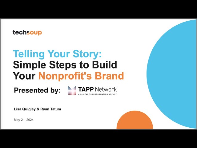 Telling Your Story: Simple Steps to Build Your Nonprofit's Brand