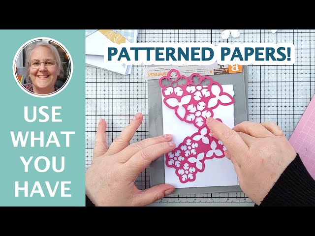 Pick Some PATTERNED PAPERS and Make Some Cards! [2025/027]